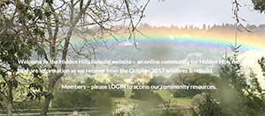 Hidden Hills Rebuild, Santa Rosa, CA Hidden Hills Rebuild homepage with rainbow over a Sonoma County valley after a rainshower.